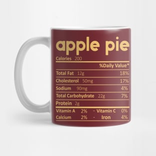 Apple Pie Nutrition Facts Gift Funny Thanksgiving Costume Mug